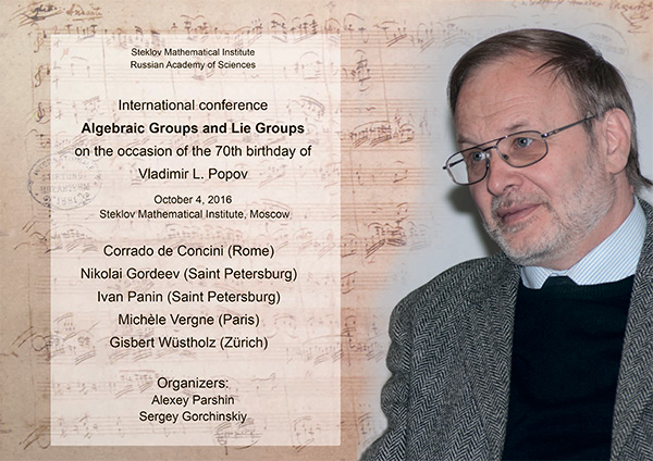 International conference "Algebraic Groups and Lie Groups" on the occasion of the 70th birthday of Vladimir L. Popov